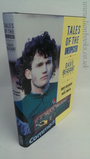 Image for Tales of the Unexpected - the Dave Beasant Story