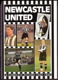 Image for Newcastle United - A Complete Record 1882-1990
