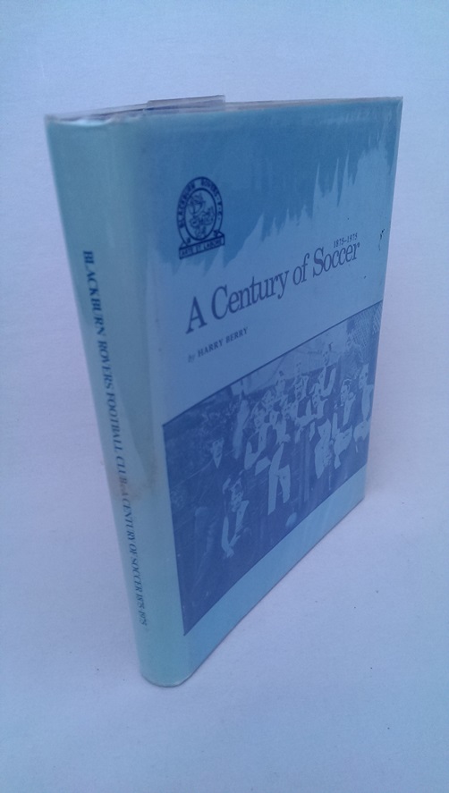 Image for A Century of Soccer 1875-1975