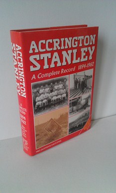 Image for Accrington Stanley - A Complete Record 1894 - 1962