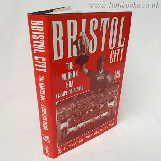 Image for Bristol City: the Modern Era A Complete Record