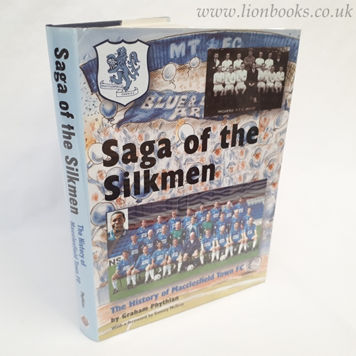 Image for Saga of the Silkmen: The History of Macclesfield Town FC