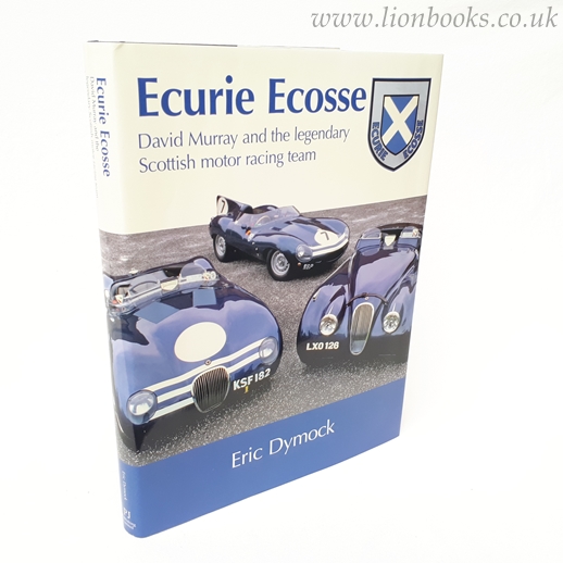 Image for Ecurie Ecosse: David Murray and the legendary Scottish Motor Racing Team