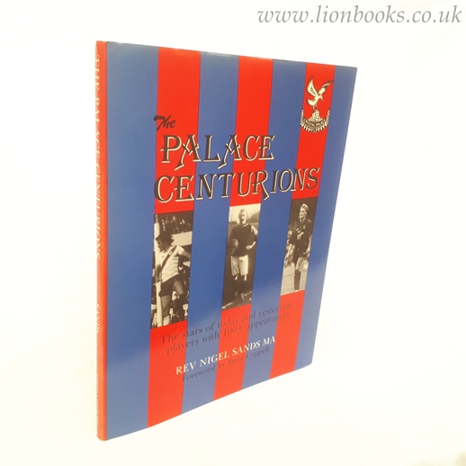 Image for Palace Centurions: Stars of Crystal Palace Football Club