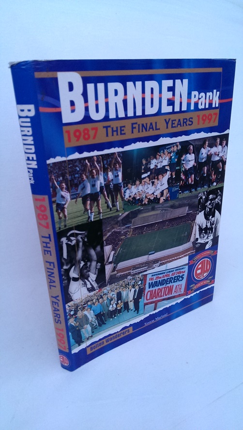 Image for Burnden Park - The Final Years