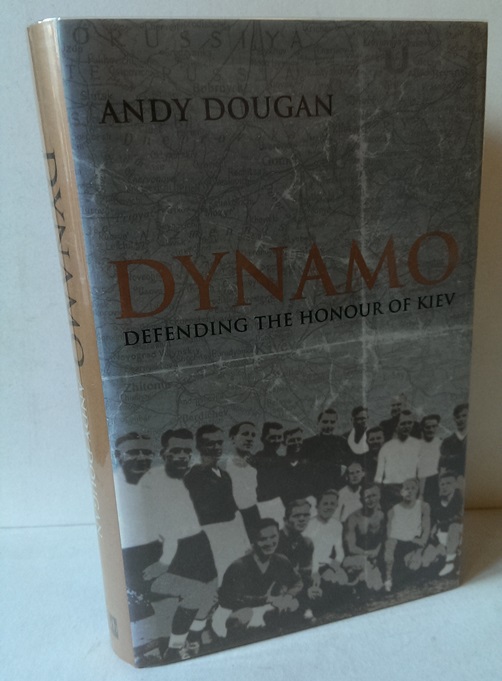 Image for Dynamo - Defending the Honour of Kiev