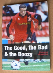Image for The Good, the Bad and the Boozy