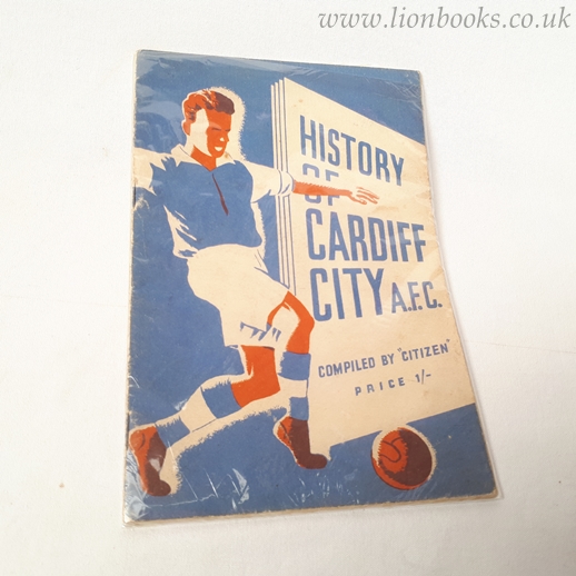 Image for History of Cardiff City A. F. C.