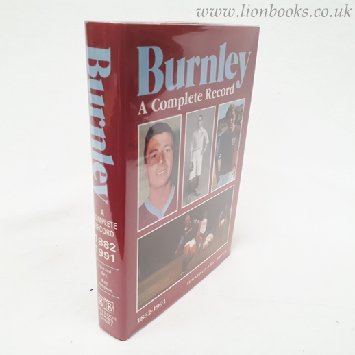 Image for Burnley A Complete Record, 1882-1991
