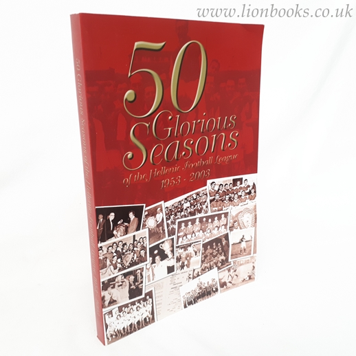 Image for 50 Glorious Seasons of the Hellenic Football League 1953-2003