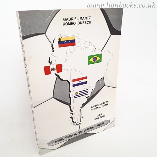 Image for South American National Teams Vol. 2 1902-2006 Brazil, Paraguay, Peru, Uruguay, Venezuela