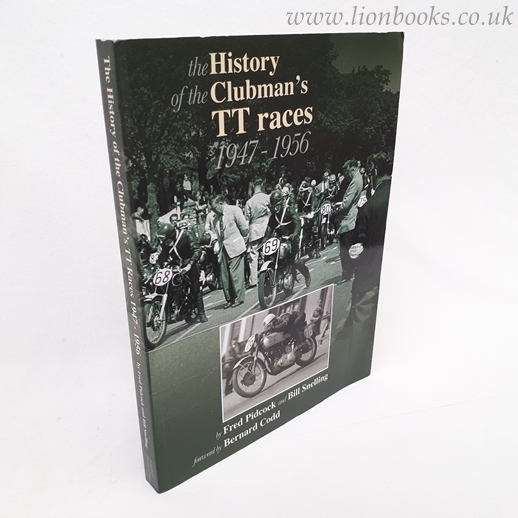 The History of the Isle of Man Clubman's TT Races 1947 - 1956 Image for The History of the Isle of Man Clubman's TT Races 1947 - 1956