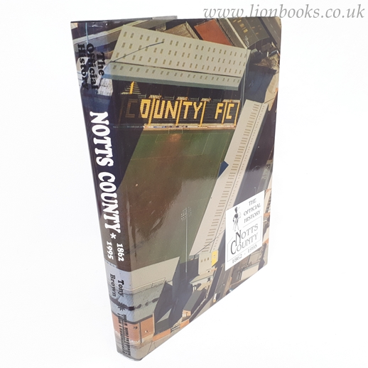 Official History, Notts County, 1862-1995 Image for Official History, Notts County, 1862-1995