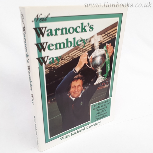 Image for Neil Warnock's Wembley Way The Manager's Inside Story