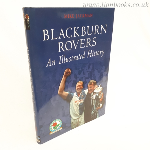 Image for Blackburn Rovers An Illustrated History