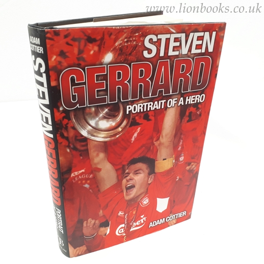 Image for Steven Gerrard Portrait of a Hero