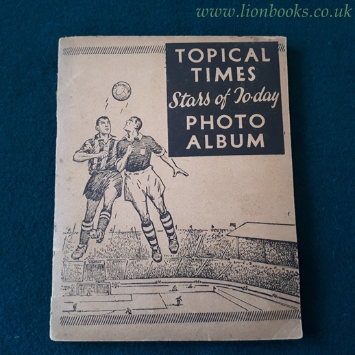 Image for Topical Times Stars of Today - Complete
