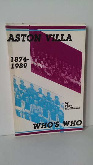 Image for Aston Villa Who's Who 1874-1989