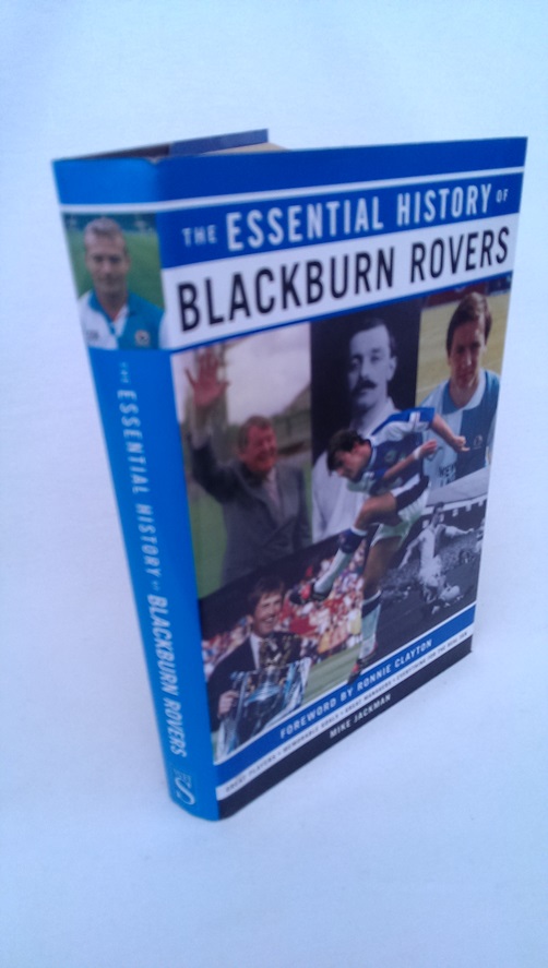 The Essential History of Blackburn Rovers Image for The Essential History of Blackburn Rovers