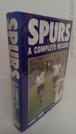 Image for Spurs - A Complete Record 1882-1988