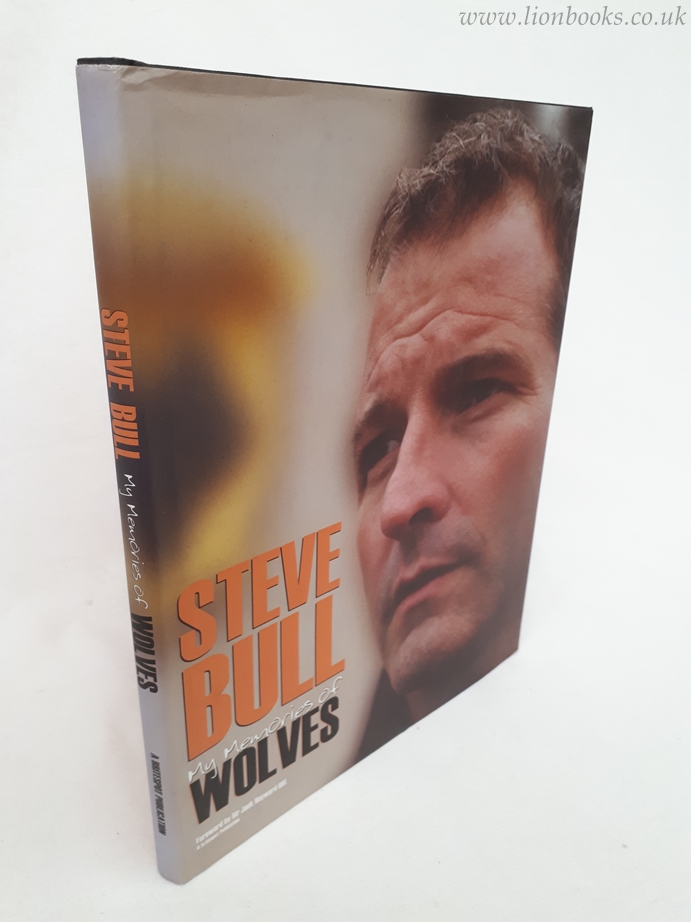 Image for Steve Bull My Memories of Wolves