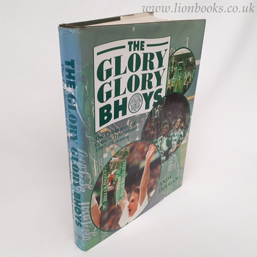 Image for The Glory Glory Bhoys Celebration of Celtic's Triumphant 1997-98 Season