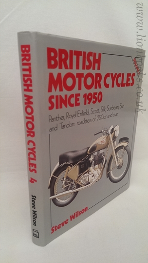 Image for British Motor Cycles Since 1950 Panther, Royal Enfield, Scott, Silk, Sunbeam, Sun and Tandon. Vol 4