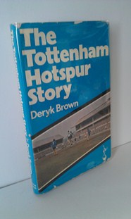 Image for The Tottenham Hotspur Story