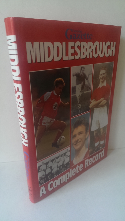 Middlesbrough - a Complete Record Image for Middlesbrough - a Complete Record