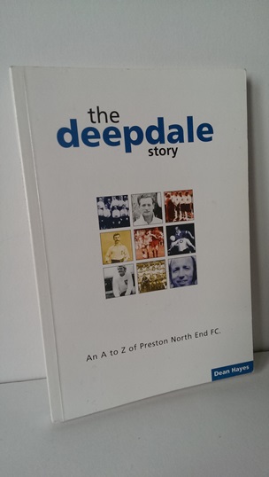 Image for The Deepdale Story: A-Z of Preston North End
