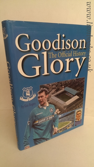 Image for Goodison Glory: The Official History