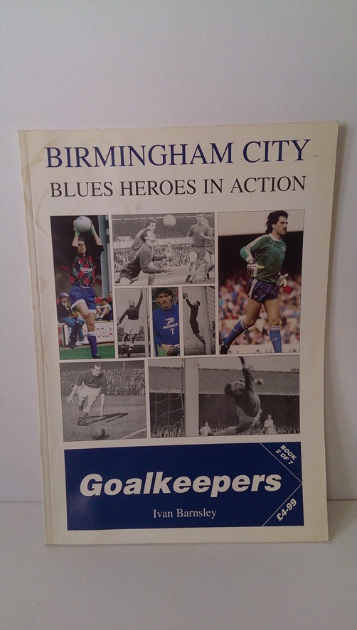 Image for Birmingham City - Blues Heroes in Action Goalkeepers
