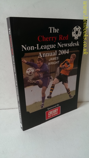 Image for Cherry Red Non-league Newsdesk Annual 2004