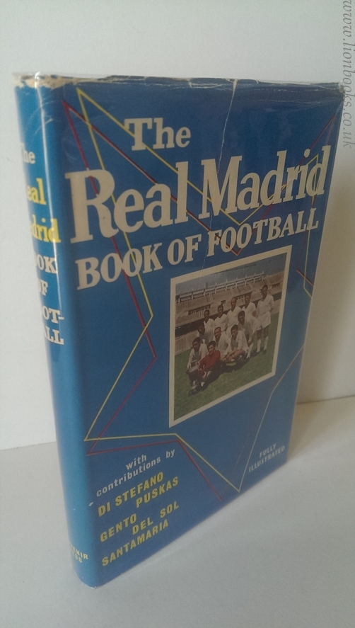 Image for The Real Madrid Book of Football