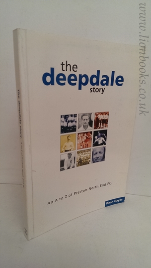 Image for The Deepdale Story: A-Z of Preston North End