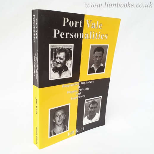Image for Port Vale Personalities: A Biographical Dictionary of Players, Officials and Supporters