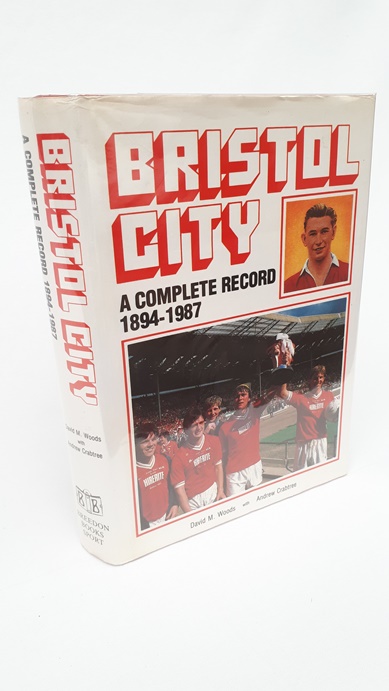 Image for Bristol City - A Complete Record 1894-1987