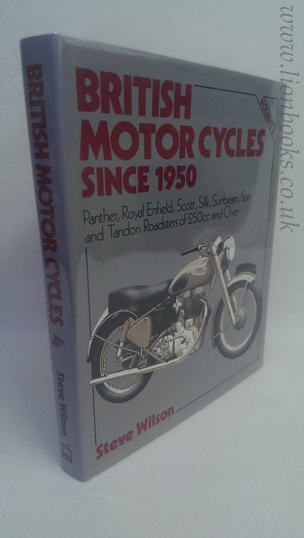 Image for British Motor Cycles Since 1950 Panther, Royal Enfield, Scott, Silk, Sunbeam, Sun and Tandon. Vol 4