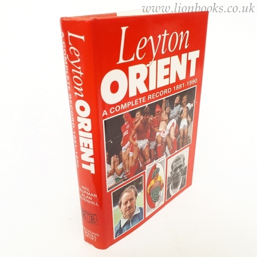Image for Leyton Orient - A Complete Record 1881-1990