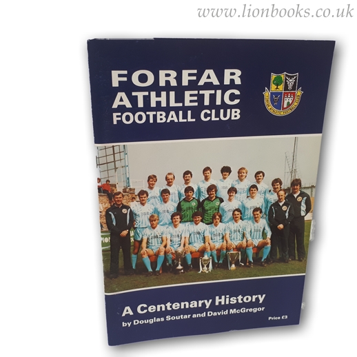 Image for Forfar Athletic F. C. : A Centenary History