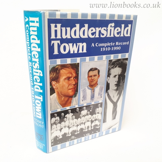 Image for Huddersfield Town - A Complete Record 1910-1990
