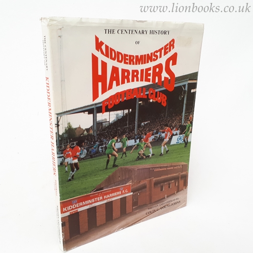 Image for The Centenary History of Kidderminster Harriers 1886 - 1986