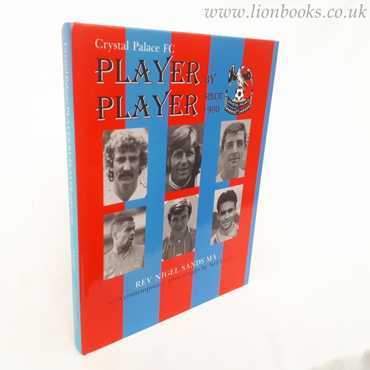 Image for Crystal Palace FC: Player by Player Since 1960