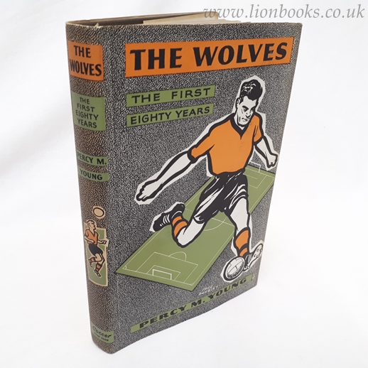 Image for The Wolves The First Eighty Years