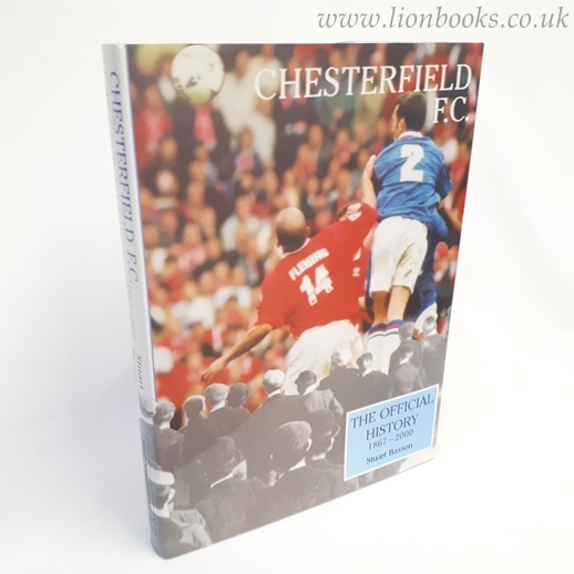 Image for Chesterfield F. C. The Official History 1867-2000