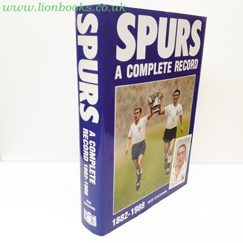 Image for Spurs - a Complete Record 1882-1988