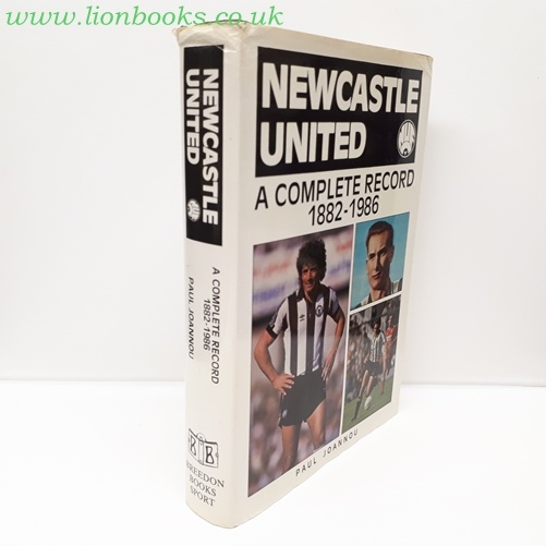 Image for Newcastle United - a Complete Record 1882-1986