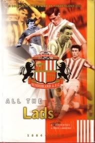 Image for All The Lads - A Complete Who's Who of Sunderland AFC.