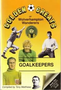 Image for Golden Greats of Wolverhampton Wanderers - The Goalkeepers Book 2.
